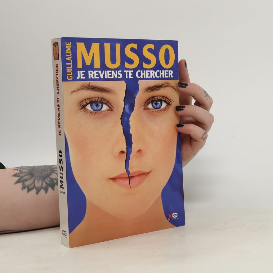Guillaume Musso Je reviens te chercher