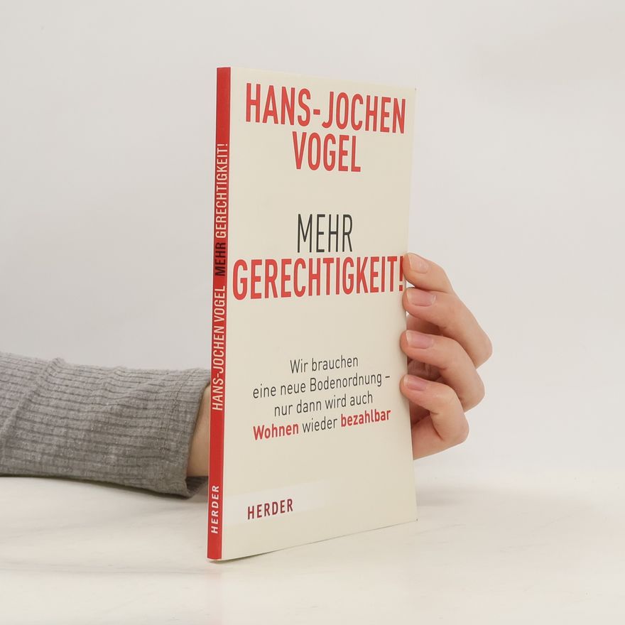 Hans-Jochen Vogel Mehr Gerechtigkeit!
