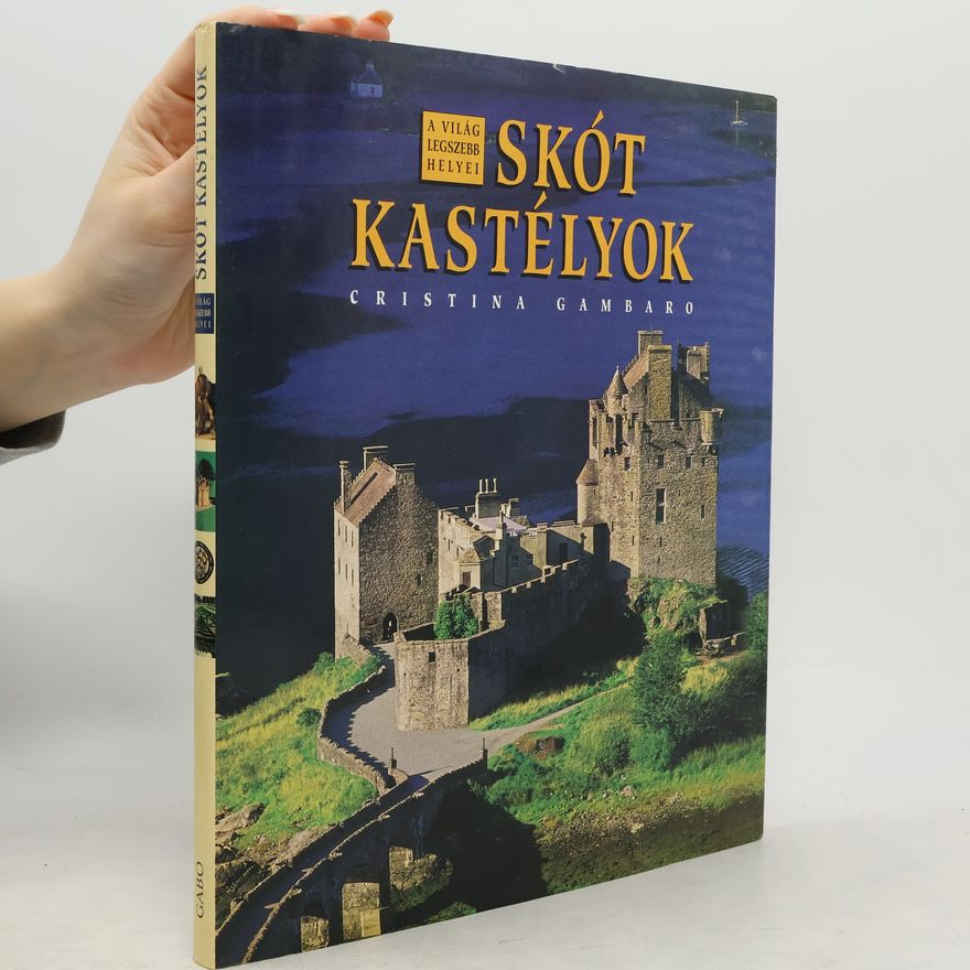 Cristina Gambaro Skót kastélyok