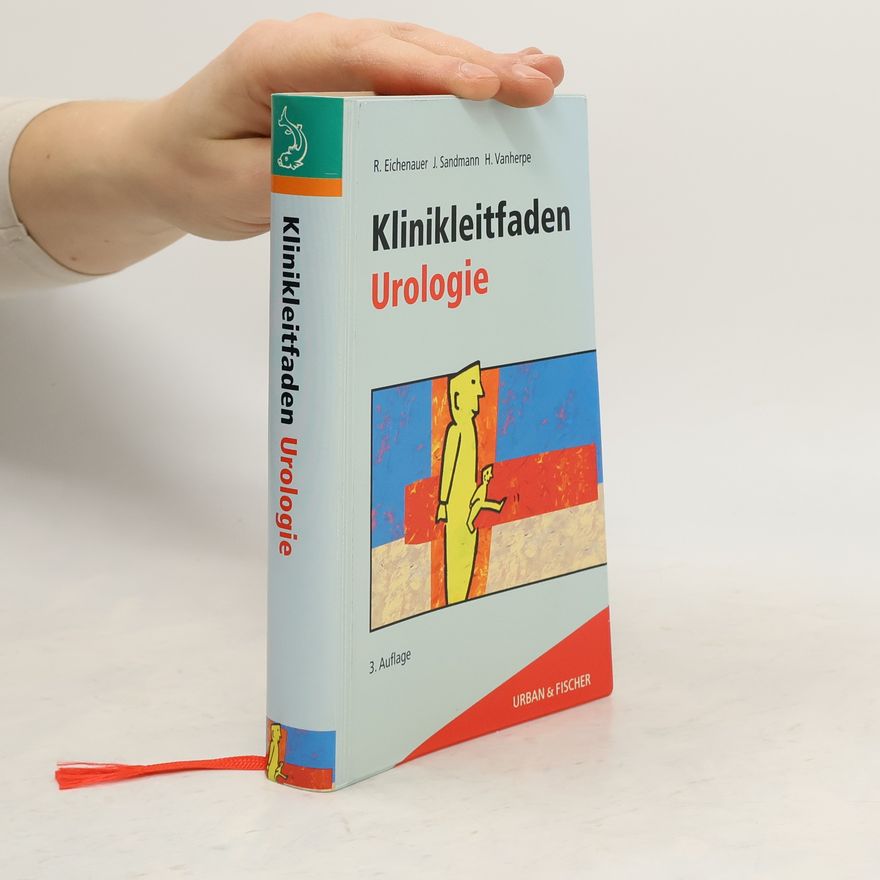 J. Sandmann Klinikleitfaden Urologie - 3. Auflage