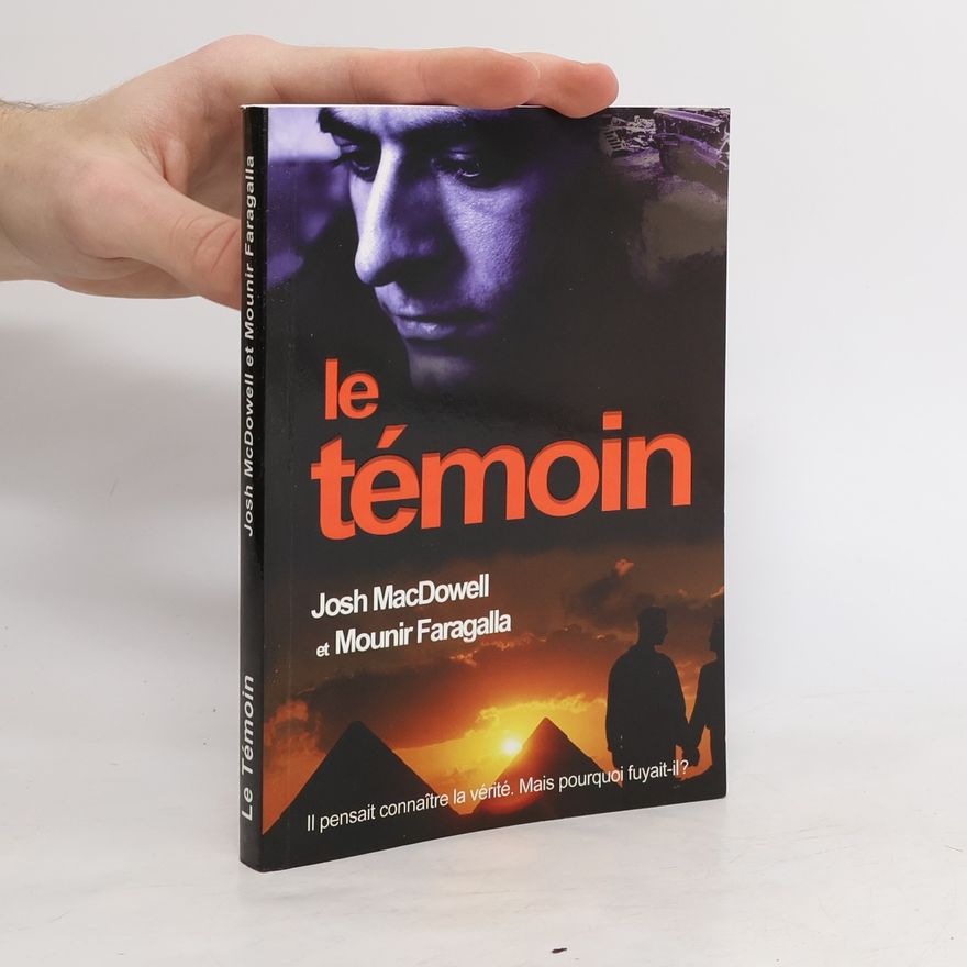 Josh MacDowell Le témoin