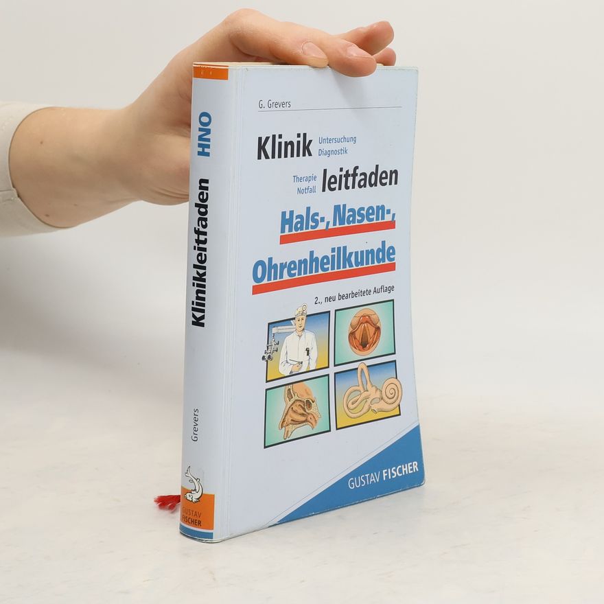 Gerhard Grevers Klinikleitfaden Hals-, Nasen-, Ohrenheilkunde