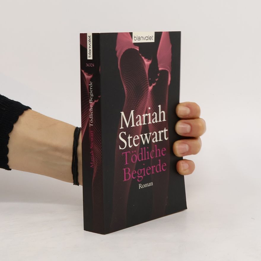 Mariah Stewart Tödliche Begierde