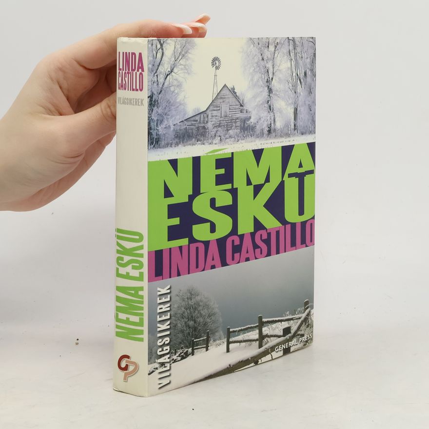 Linda Castillo Világsikerek: Néma eskü