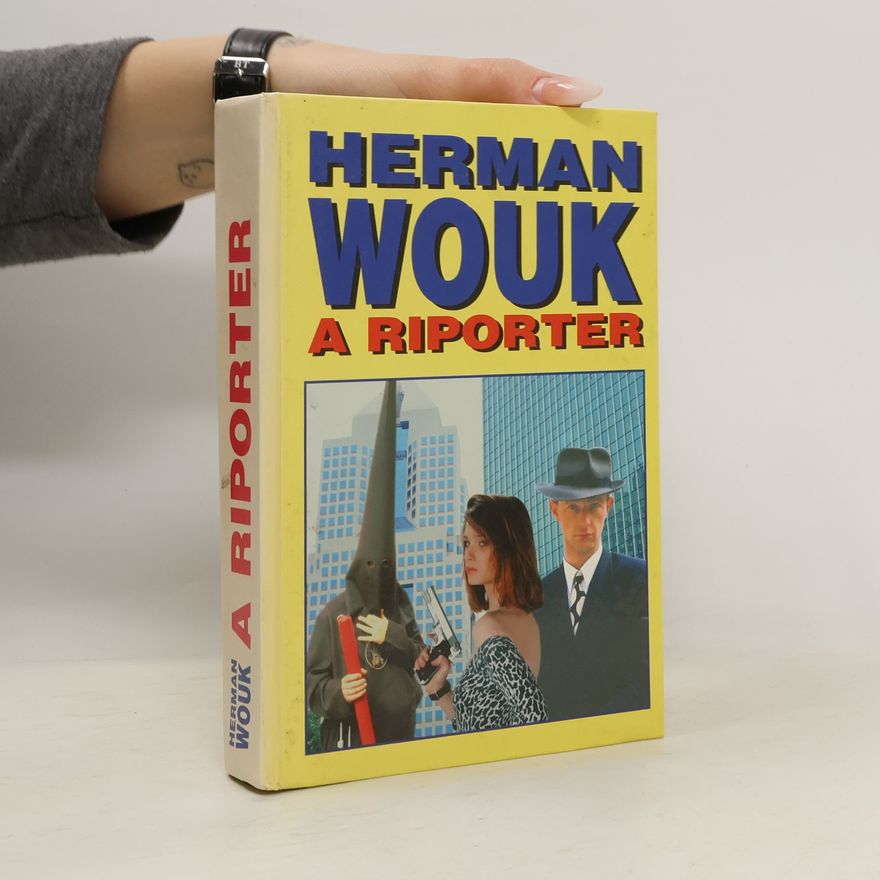 Herman Wouk A riporter