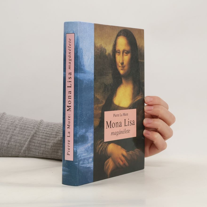 Pierre La Mure Mona ​Lisa magánélete