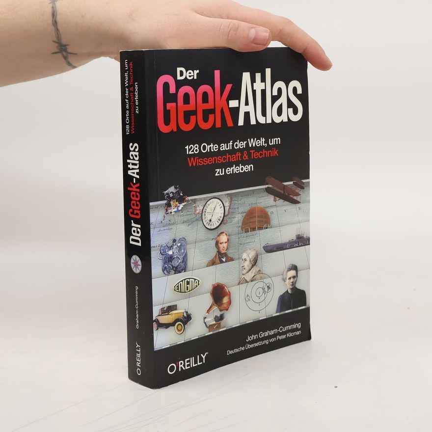 John Graham-Cumming Der Geek-Atlas
