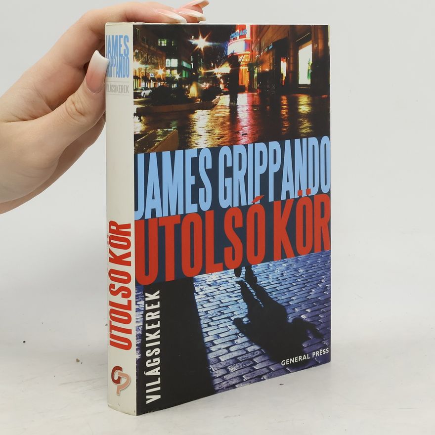 James Grippando Utolsó kör