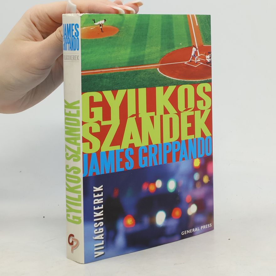 James Grippando Gyilkos szándék