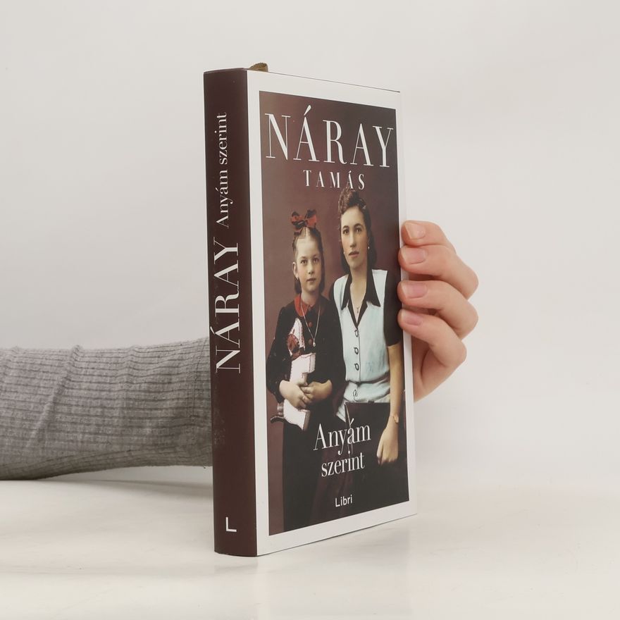 Tamás Náray Anyám ​szerint