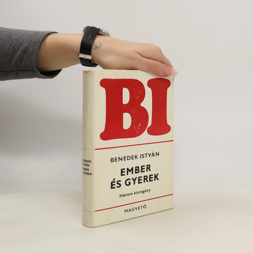 István Benedek Ember és gyerek