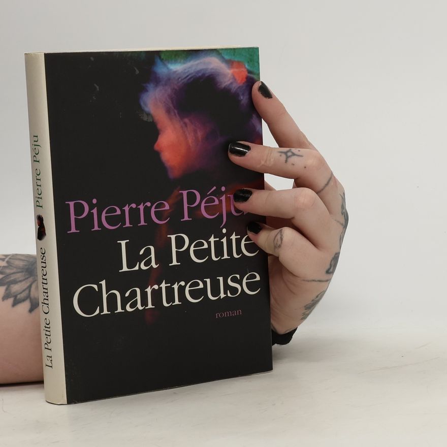 Pierre Péju La Petite Chartreuse