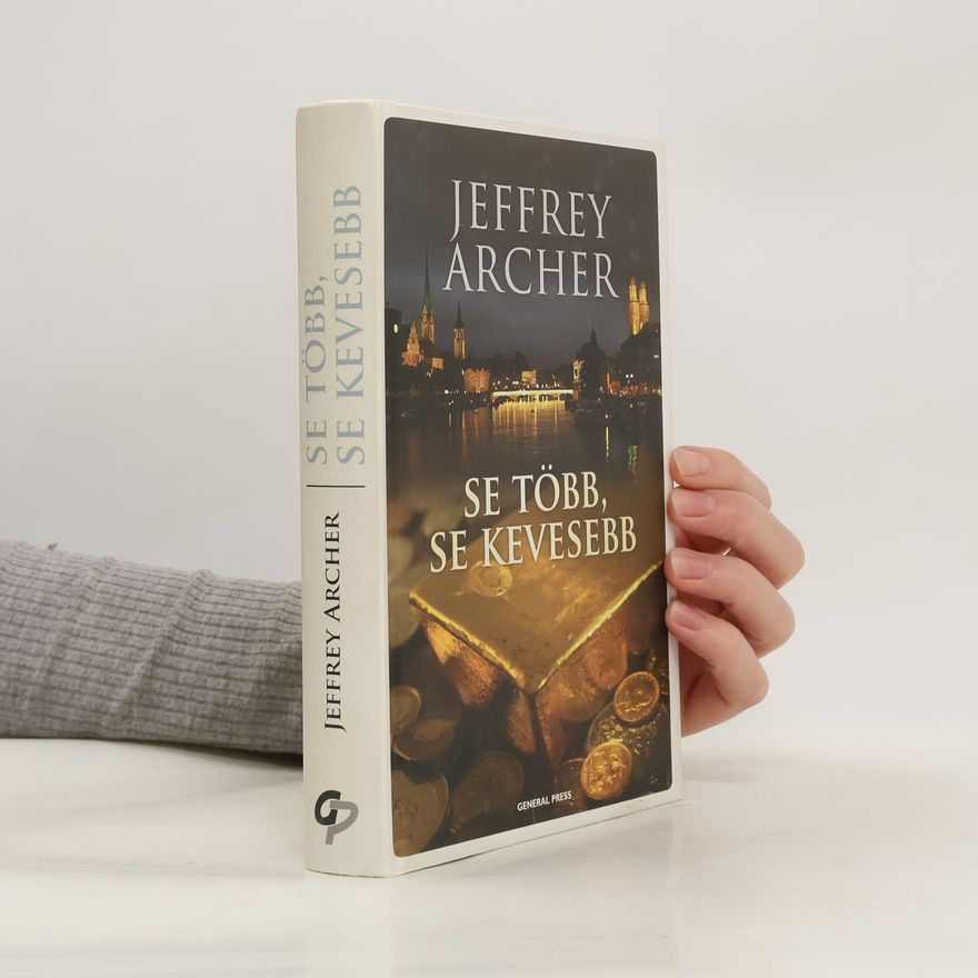 Jeffrey Archer Se több, se kevesebb