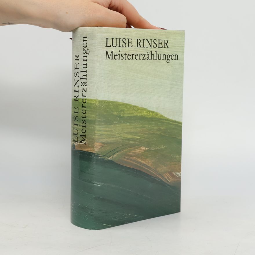 Luise Rinser Meistererzählungen