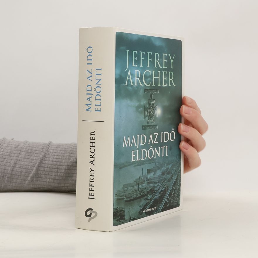 Jeffrey Archer Majd az idő eldönti