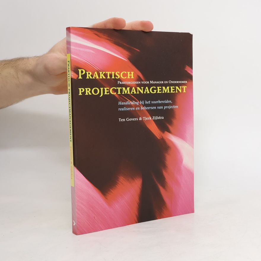 Tjerk Zijlstra Praktisch projectmanagement