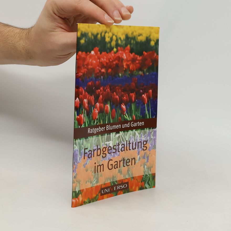 Various authors Farbgestaltung im Garten