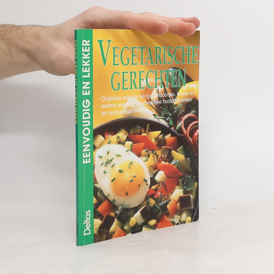 Tanja Schindler Eenvoudig en lekker - 28: Vegetarische gerechten