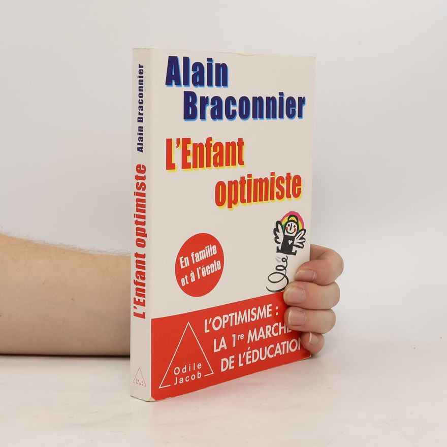 Alain Braconnier L'Enfant optimiste