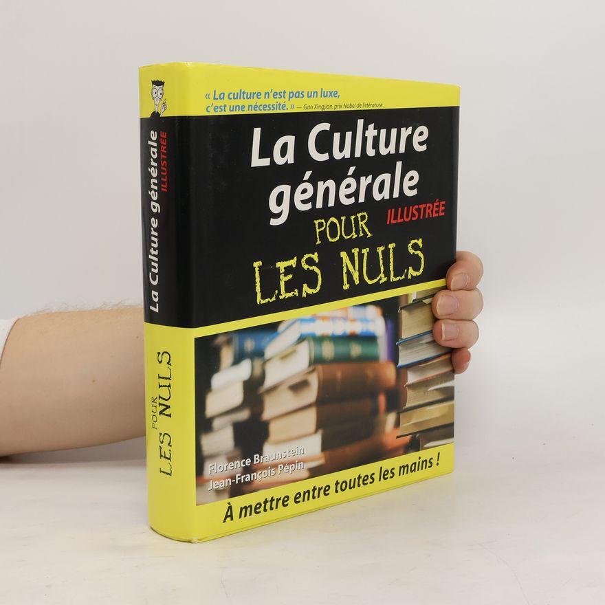 Florence Braunstein La Culture générale pour les nuls