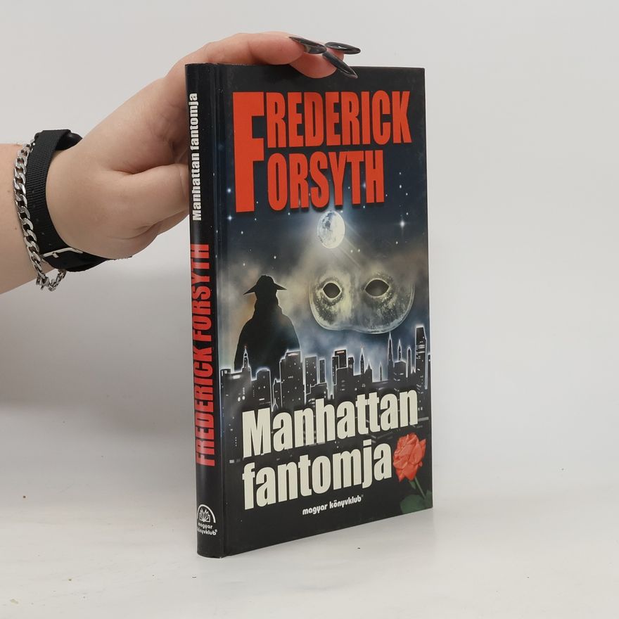 Frederick Forsyth Manhattan fantomja
