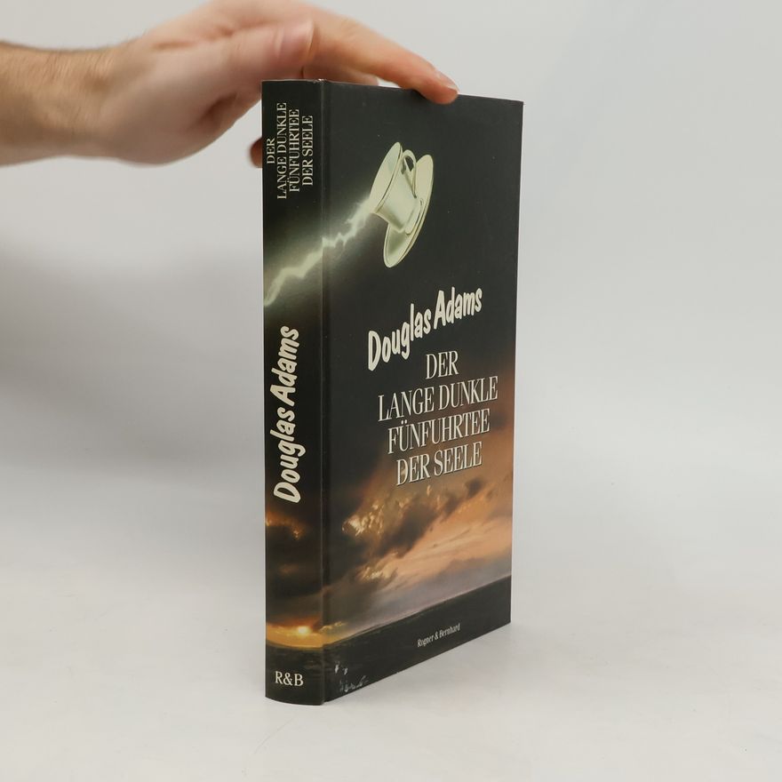 Douglas Adams Der lange dunkle Fünfuhrtee der Seele