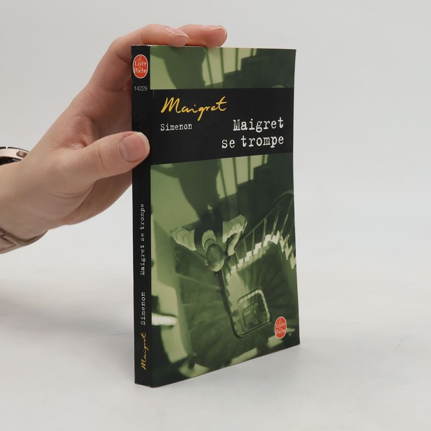 Georges Simenon Maigret se trompe