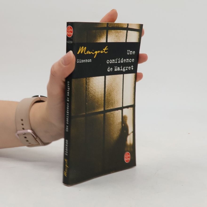 Georges Simenon Une confidence de Maigret