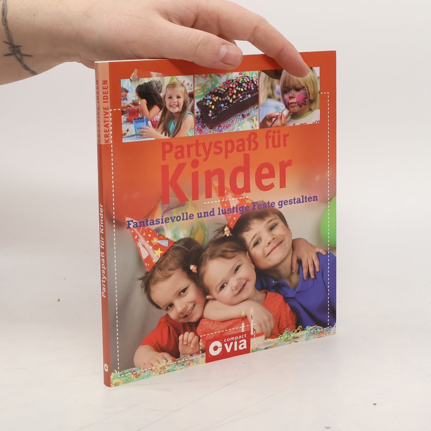 Astrid Otte Kreative Ideen: Partyspaß für Kinder