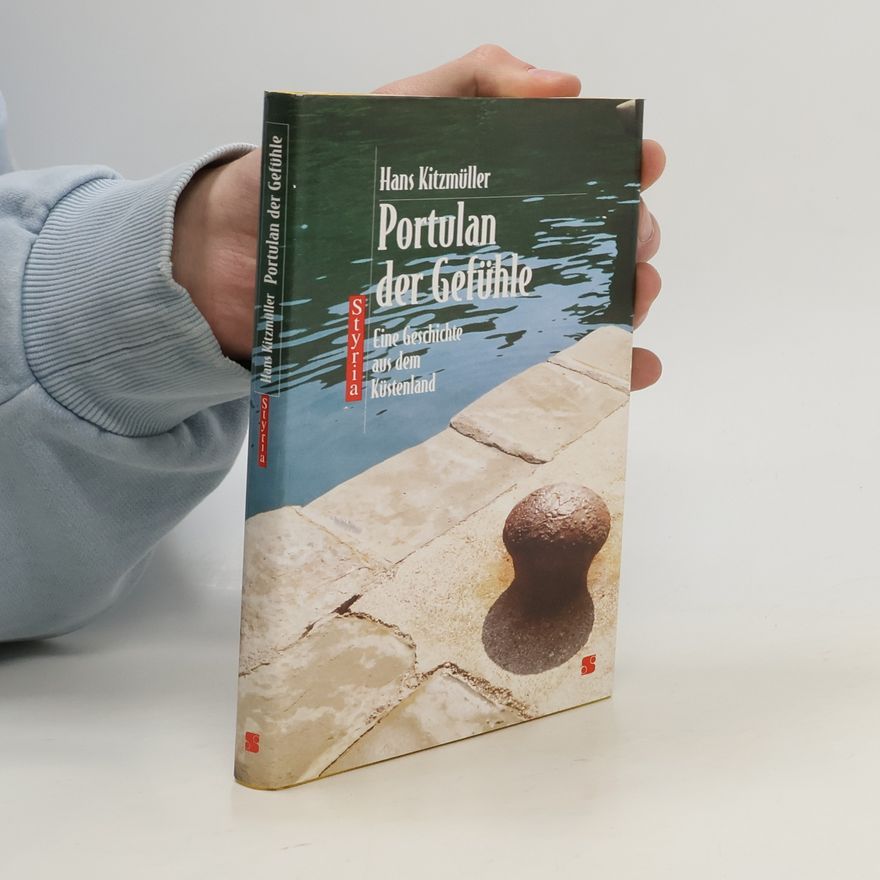 Hans Kitzmüller Portulan der Gefühle