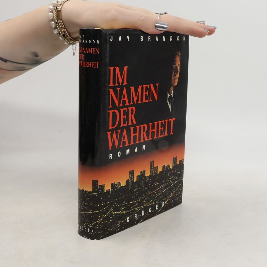 Jay Brandon Im Namen der Wahrheit