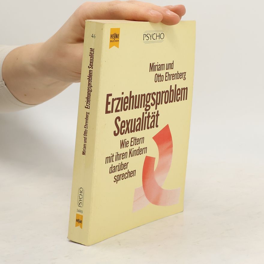 Miriam Ehrenberg PSYCHO: Erziehungsproblem Sexualität
