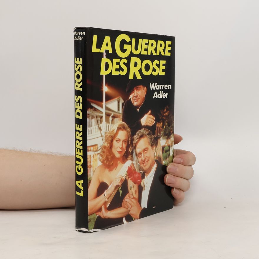 Warren Adler La guerre des roses