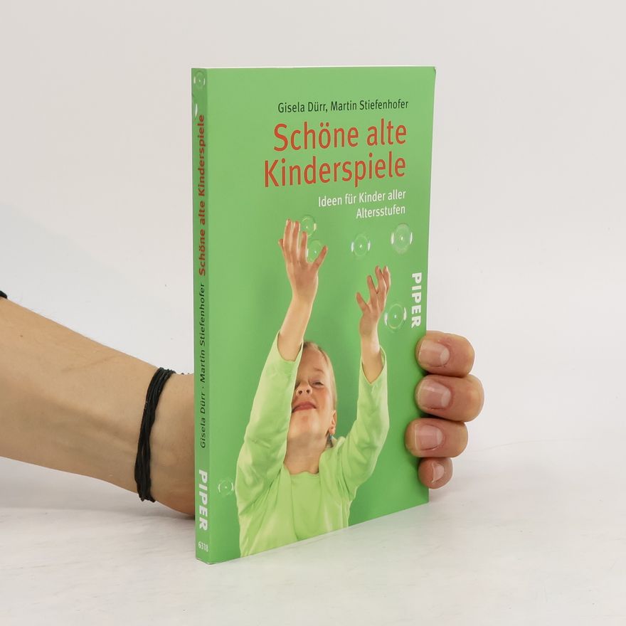 Gisela Dürr Schöne alte Kinderspiele