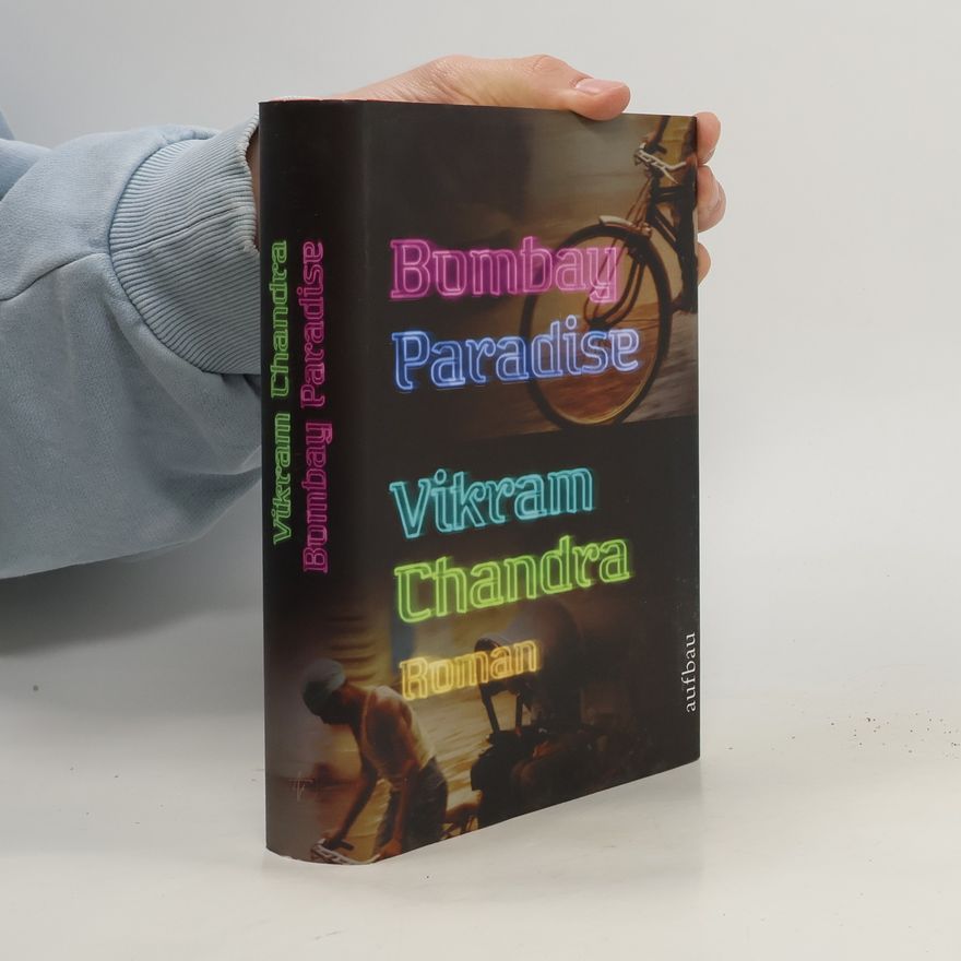 Vikram Chandra Bombay Paradise