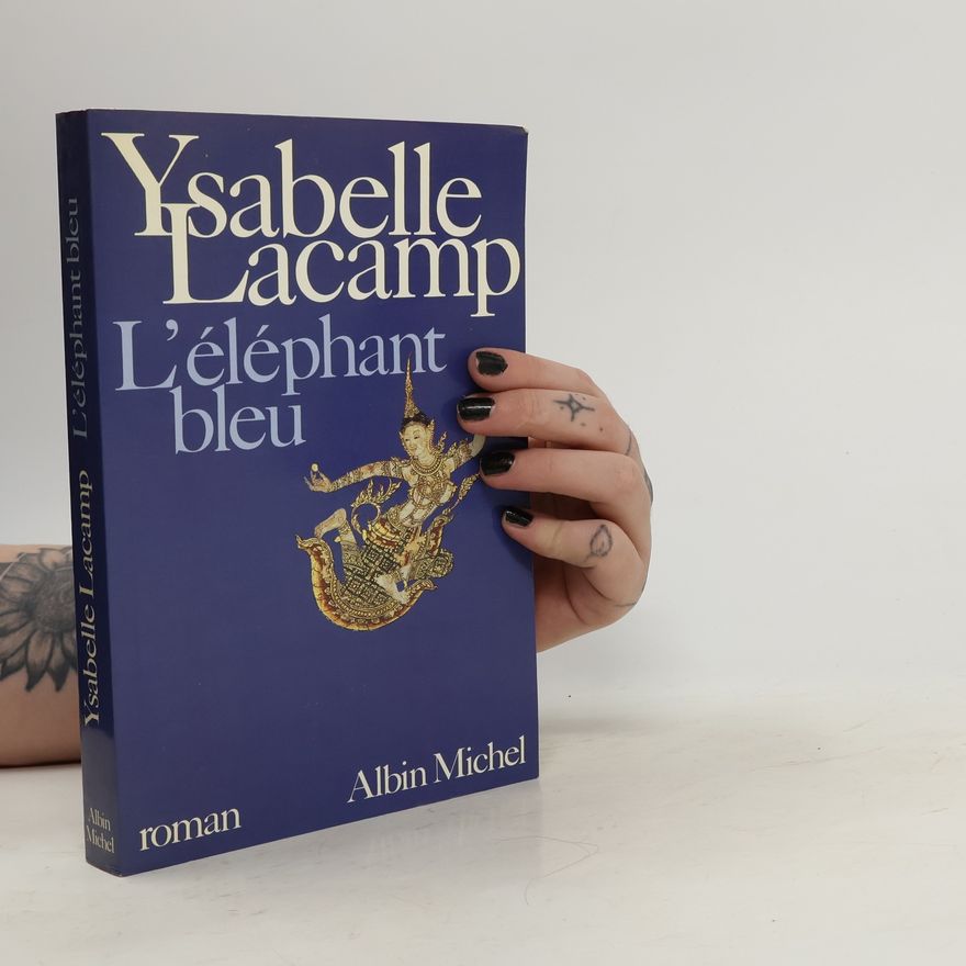 Ysabelle Lacamp L'éléphant bleu