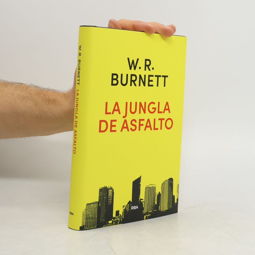 William Riley Burnett La jungla de asfalto