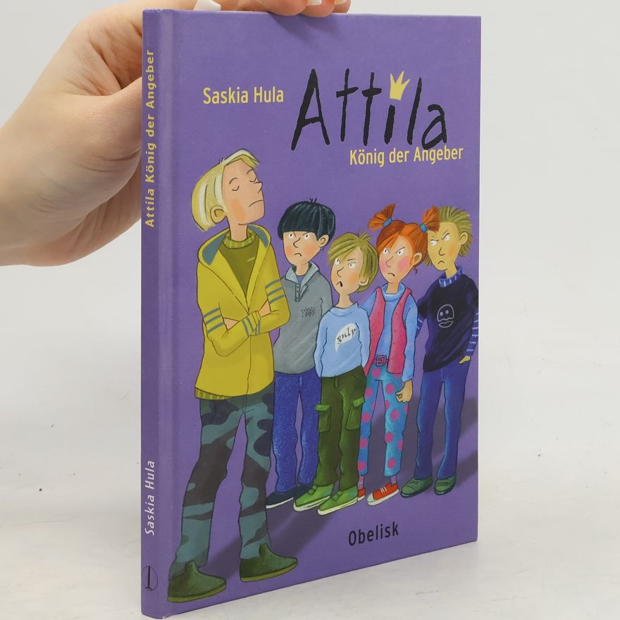 Saskia Hula Attila - König der Angeber