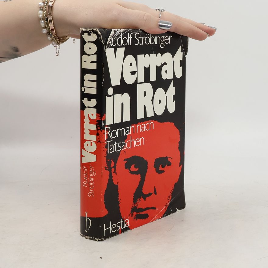 Rudolf Ströbinger Verrat in Rot