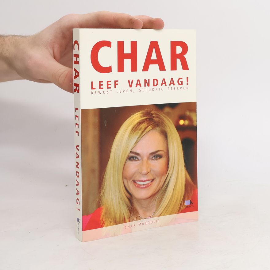 Char Margolis Leef vandaag!