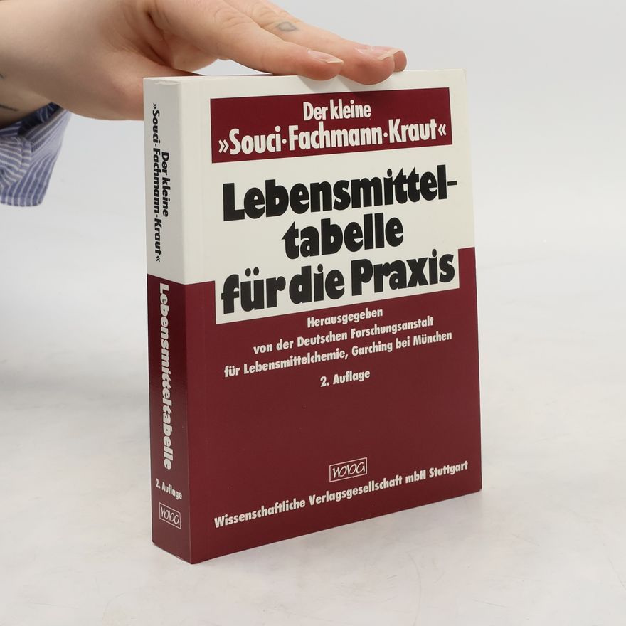 Friedrich Senser Der kleine Souci-Fachmann-Kraut. Lebensmitteltabelle für die Praxis