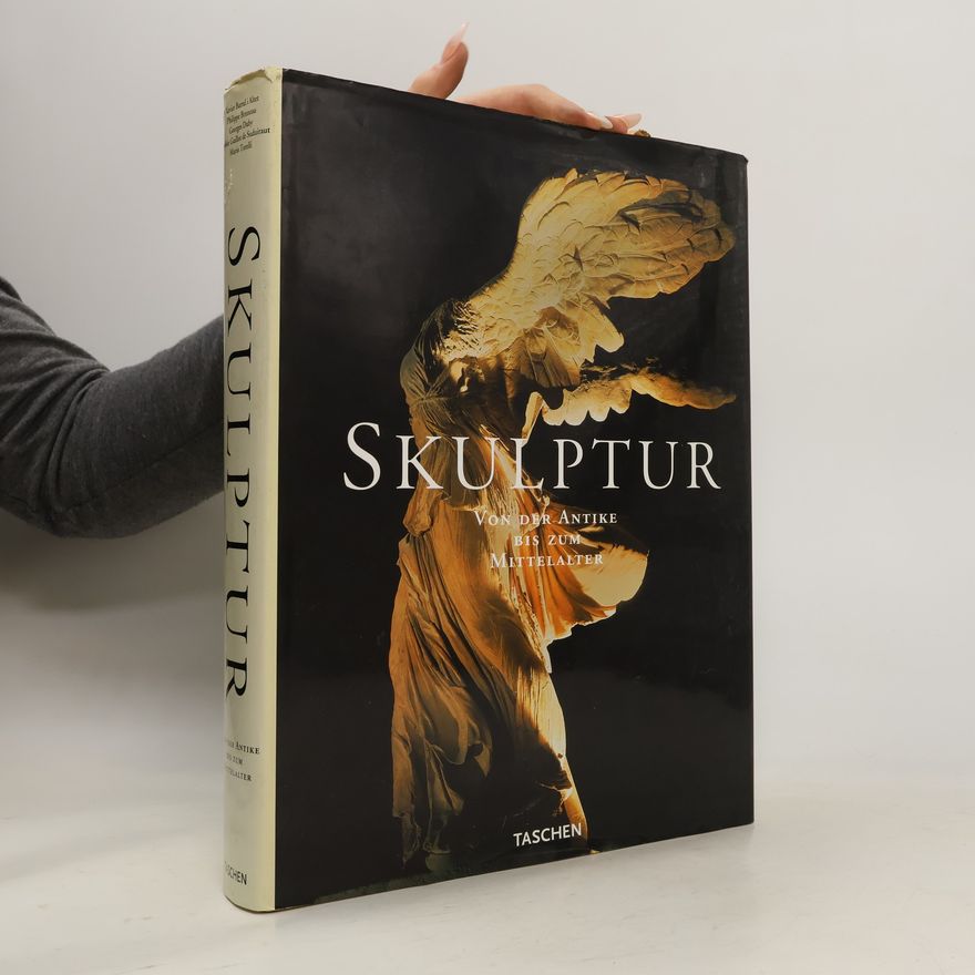 Jean-Luc Daval Skulptur : von der Antike bis zum Mittelalter