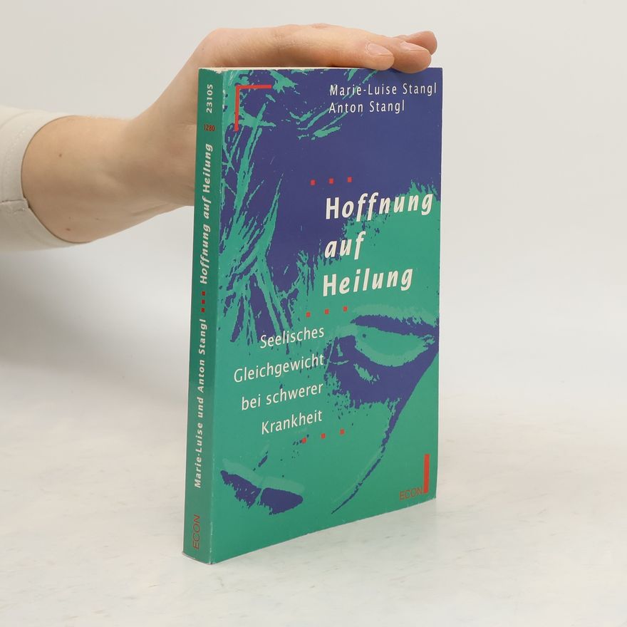 Marie Luise Stangl Hoffnung auf Heilung