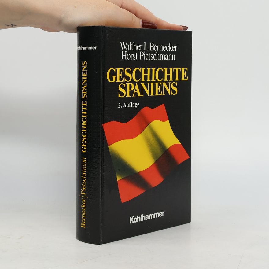 Walther L. Bernecker Geschichte Spaniens