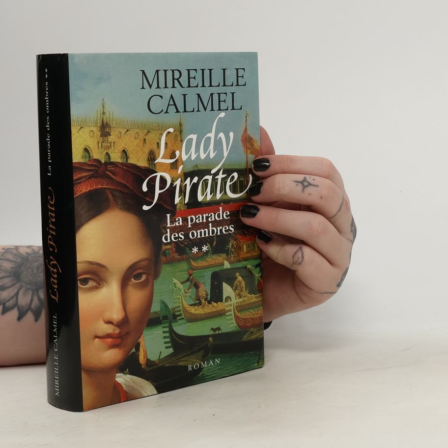Mireille Calmel La parade des ombres