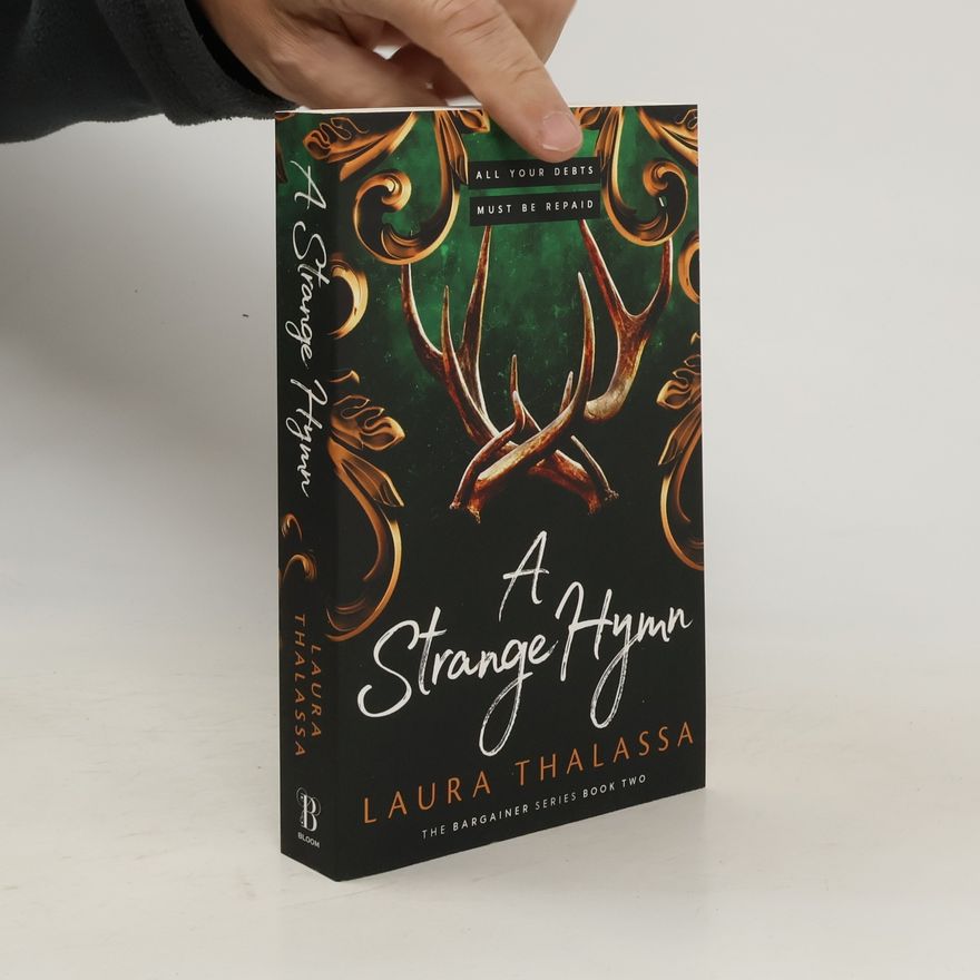 Laura Thalassa A Strange Hymn (The Bargainers Book 2)