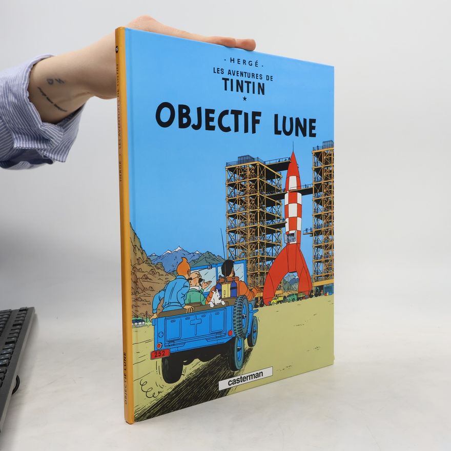 Hergé Tintin Objectif Lune