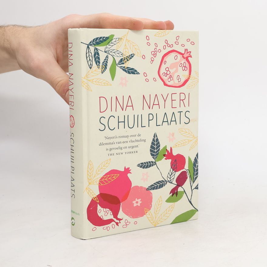 Dina Nayeri Schuilplaats