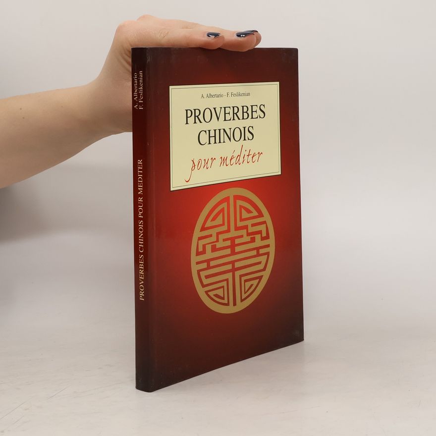 Adele Albertario Proverbes chinois pour méditer