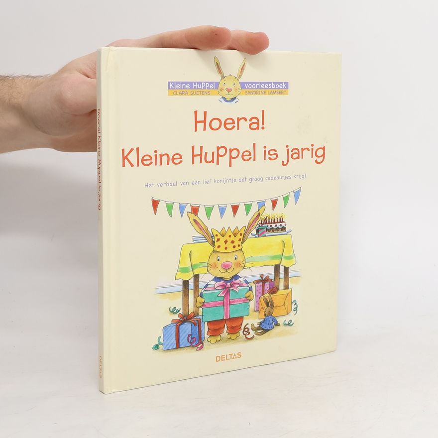 Sandrine Lambert Hoera! Kleine Huppel is jarig